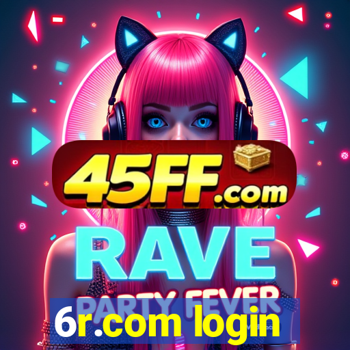 6r.com login